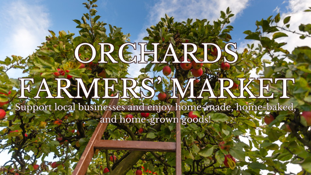 Orchards Farmers’ Market