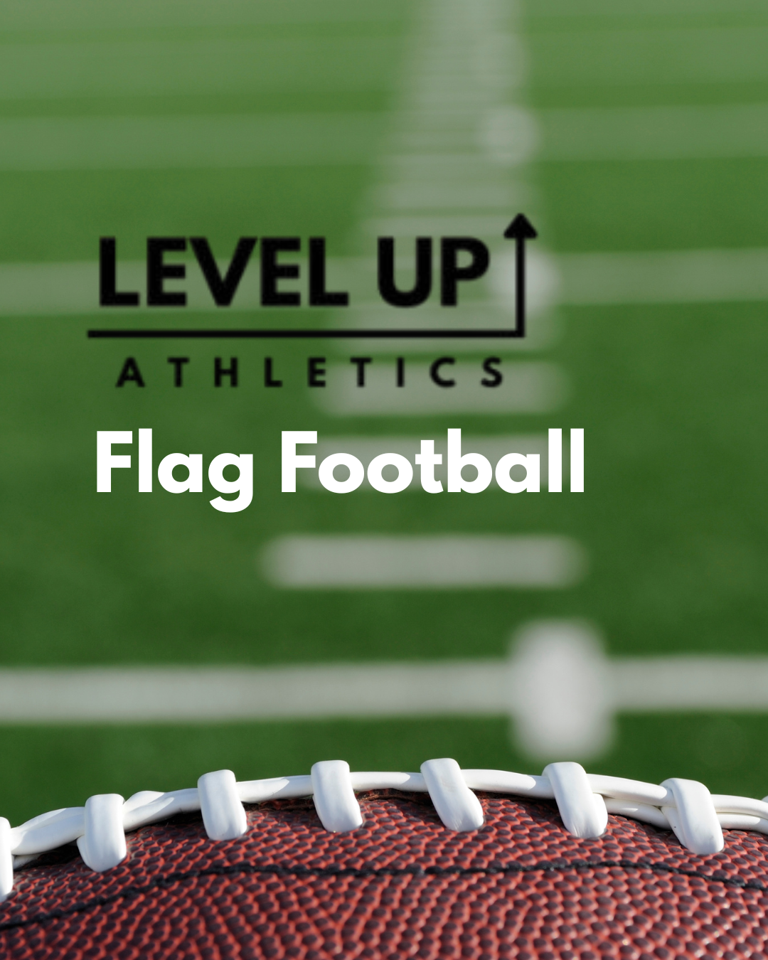 LevelUp Flag Football (ages 6-10)
